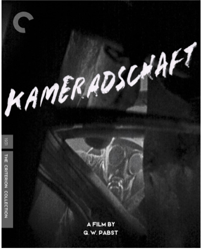 Criterion Collection cover for Kameradschaft: two men's faces seen through a mine-rescue breathing mask's window, film title in white brush lettering.