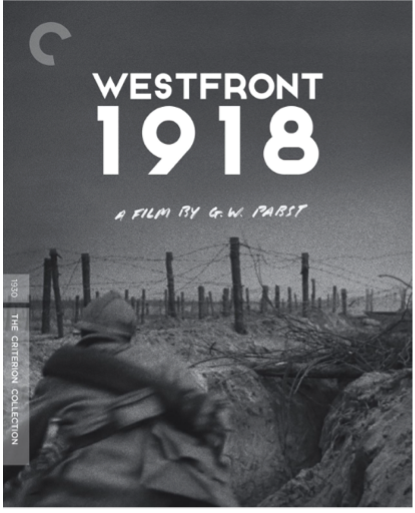 Criterion Collection cover for Westfront 1918: a soldier crouched in a trench beside barbed-wire fencing.